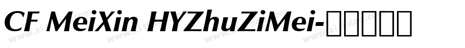 CF MeiXin HYZhuZiMei字体转换